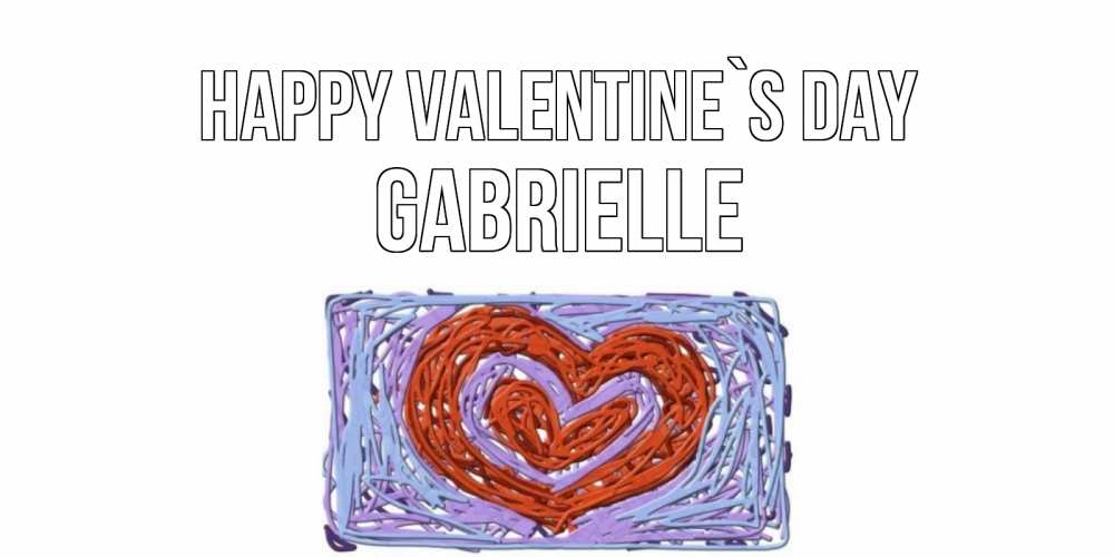 Greetings card с именем, Gabrielle Happy Valentine`s Day красное сердечко для валентинки Greetings with text for free download 